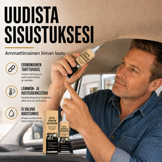 Auton kattoverhoilun korjausliima – vahva tartunta nopeisiin sisätilakorjauksiin
