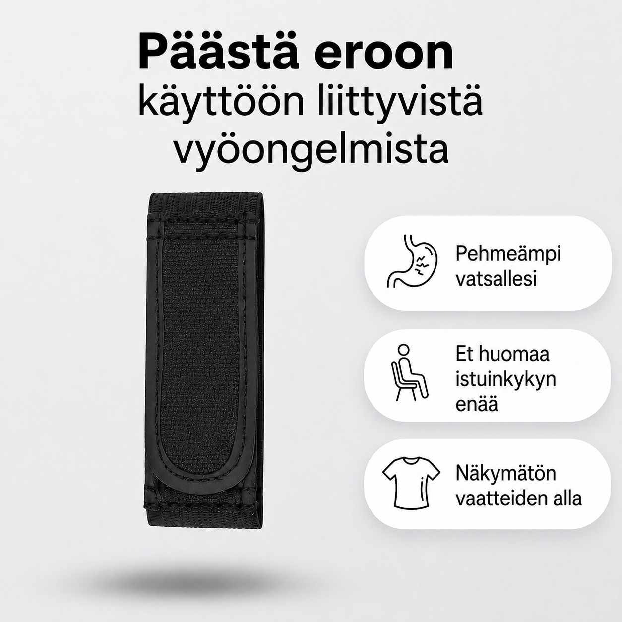 Strapp™ 2.0 - Mukavuutta koko päiväksi