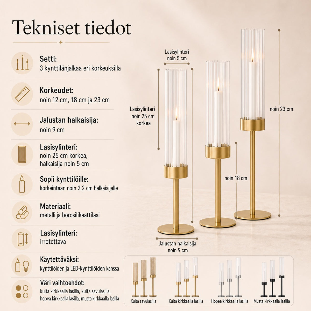 Tyylikkäät kynttilänjalat lasisylinterillä 3 eri korkeudessa